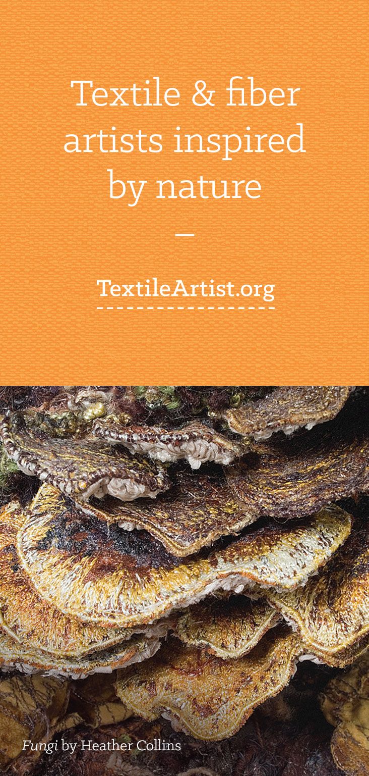 Textile artists inspired by nature – TextileArtist