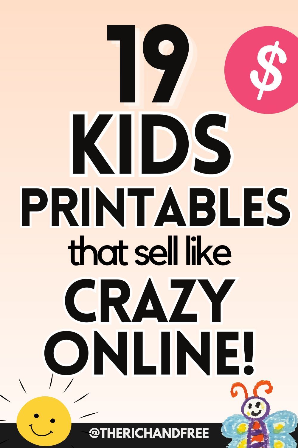 19 Insanely Profitable Kids Printables that Sell Like Crazy Online! [10k a Month Business Ideas]