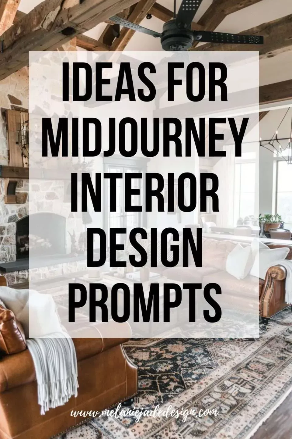 44 Ideas for MidJourney Interior Design Prompts – How to Create Beautiful Images – Melanie Jade Desi