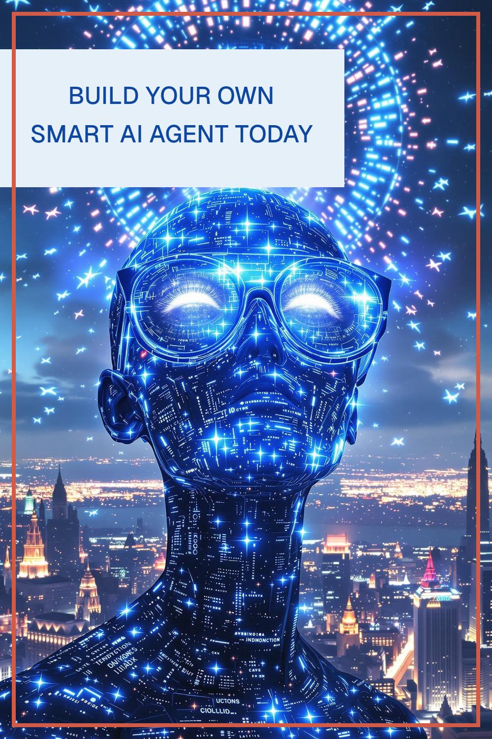 Build Your Own Smart AI Agent Today